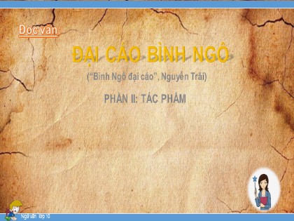 Bài giảng Ngữ văn 10 - Văn bản: Đại cáo bình ngô