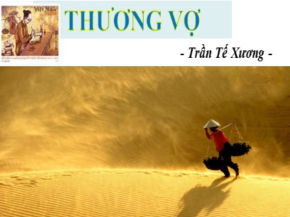 Bài giảng Ngữ văn Khối 11 - Văn bản: Thương vợ