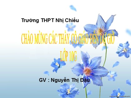 Bài giảng Ngữ văn Lớp 10 - Tiết 81: Đọc văn Trao duyên (Trích“ Truyện Kiều”) - Nguyễn Thị Đậu