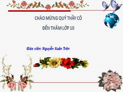 Bài giảng Ngữ văn Lớp 10 - Văn bản: Uy-lít-xơ trở về - Nguyễn Xuân Trân