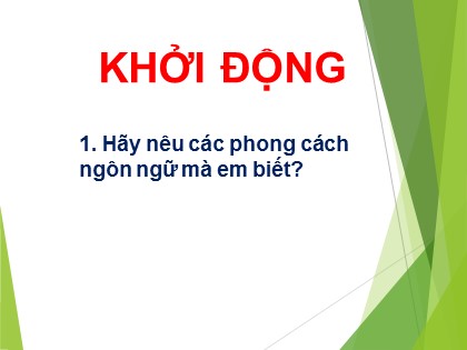 Bài giảng Ngữ văn Lớp 11 - Tuần 30: Phong cách ngôn ngữ chính luận