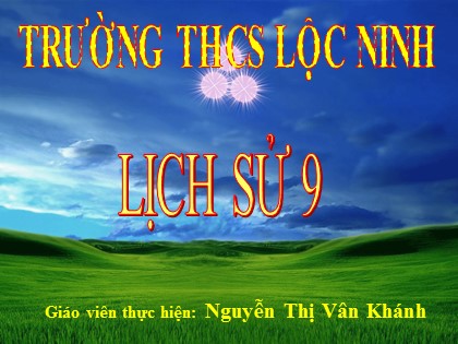 Bài giảng Lịch sử Lớp 9 - Bài 5: Các nước Đông Nam Á - Nguyễn Thị Vân Khánh