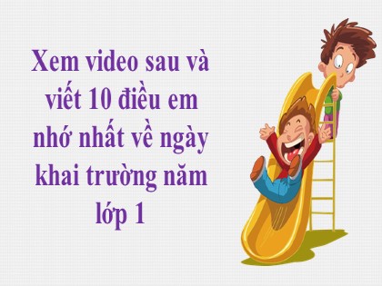 Bài giảng Ngữ văn Khối 8 - Bài: Tôi đi học