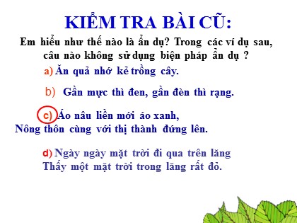 Bài giảng Ngữ văn Lớp 6 - Bài 24: Hoán dụ