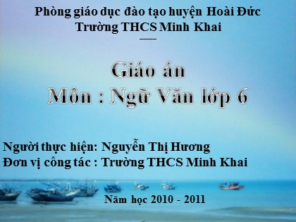 Bài giảng Ngữ văn Lớp 6 - Tiết 1: Con rồng cháu tiên - Nguyễn Thị Hương
