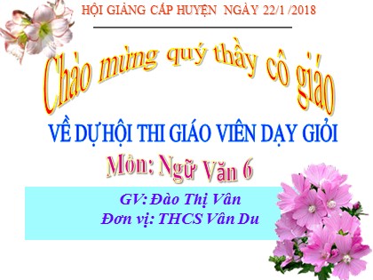 Bài giảng Ngữ văn Lớp 6 - Văn bản: Bức tranh của em gái tôi - Đào Thị Vân