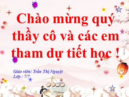 Bài giảng Ngữ văn Lớp 7 - Bài: Chơi chữ - Trần Thị Nguyệt