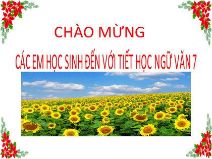 Bài giảng Ngữ văn Lớp 7 - Bài: Đức tính giản dị của Bác Hồ