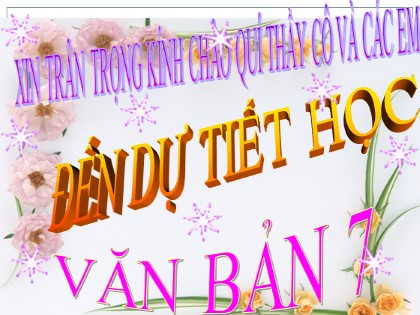 Bài giảng Ngữ văn Lớp 7 - Tiết: Tinh thần yêu nước của nhân dân ta