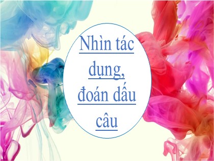 Bài giảng Ngữ văn Lớp 8 - Bài: Dấu ngoặc đơn, dấu hai chấm