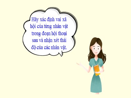 Bài giảng Ngữ văn Lớp 8 - Bài: Hội thoại (Tiếp) - Nguyễn Thị Lệ Giang