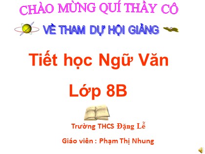 Bài giảng Ngữ văn Lớp 8 - Tiết 45: Ôn dịch, thuốc lá - Phạm Thị Nhung