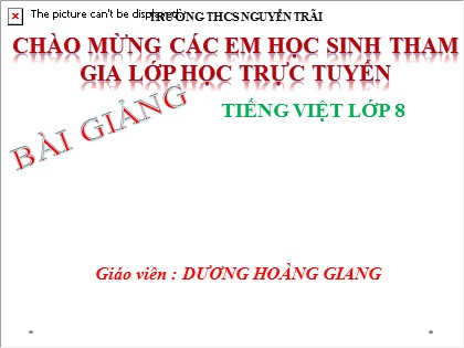 Bài giảng Ngữ văn Lớp 8 - Tiết 95: Hành động nói - Dương Hoàng Giang