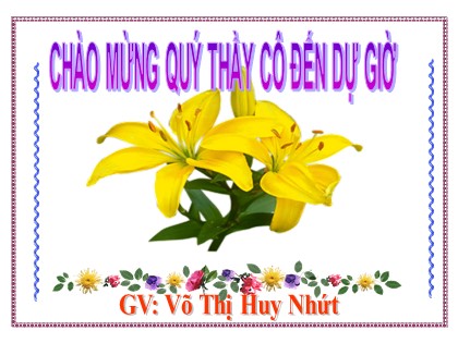 Bài giảng Ngữ văn Lớp 9 - Tiết 47: Bài thơ về tiểu đội xe không kính - Võ Thị Huy Nhứt