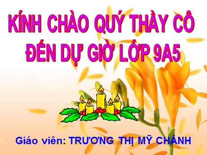 Bài giảng Ngữ văn Lớp 9 - Tiết 93: Khởi ngữ - Trương Thị Mỹ Chánh