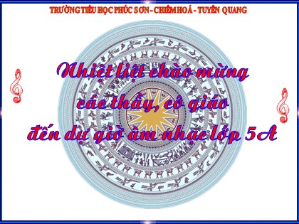 Bài giảng Âm nhạc Lớp 5 - Tiết 12: Học hát "Ước mơ" - Nguyễn Thanh Tùng