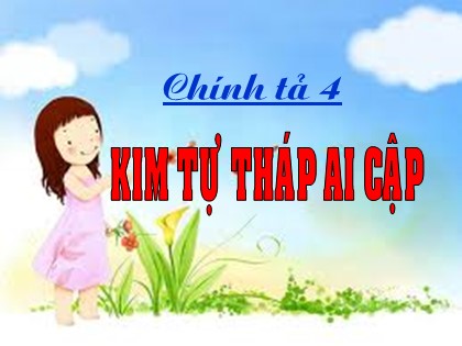 Bài giảng Chính tả Lớp 4 - Tiết 19: Kim tự tháp Ai Cập