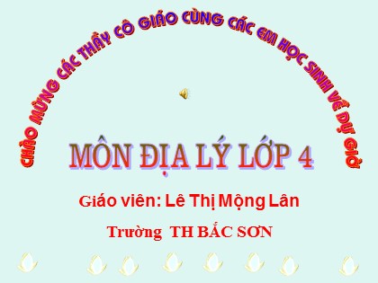 Bài giảng Địa lý Lớp 4 - Bài 30: Thành phố Đà Nẵng - Lê Thị Mộng Lân