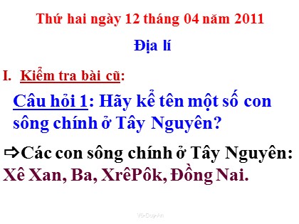 Bài giảng Địa lý Lớp 4 - Tiết 10: Thành phố Đà Lạt