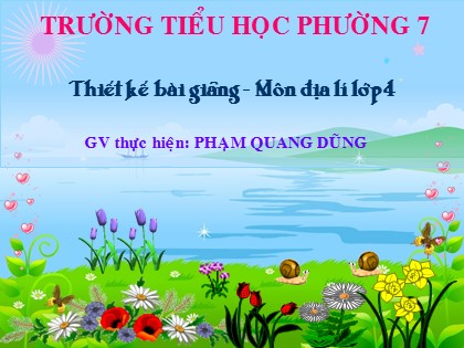 Bài giảng Địa lý Lớp 4 - Tiết 21: Hoạt động sản xuất của người dân - Phạm Quang Dũng