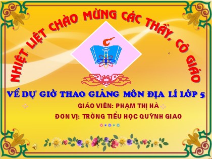 Bài giảng Địa lý Lớp 5 - Tiết 15: Thương mại và du lịch - Phạm Thị Hà