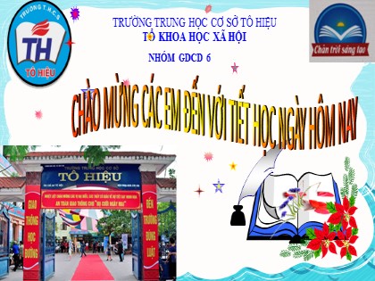 Bài giảng Giáo dục công dân Lớp 6 (Sách Chân trời sáng tạo) - Bài 5: Tự lập - Trường THCS Tô Hiệu