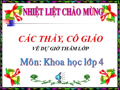 Bài giảng Khoa học Lớp 4 - Bài 30: Làm thế nào để biết có không khí?