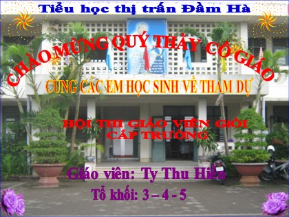 Bài giảng Khoa học Lớp 4 - Bài 50: Nóng, lạnh và nhiệt độ - Ty Thu Hiền