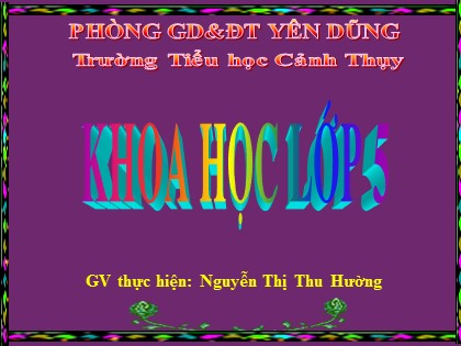 Bài giảng Khoa học Lớp 5 - Bài 46: Lắp mạch điện đơn giản - Nguyễn Thị Thu Hường