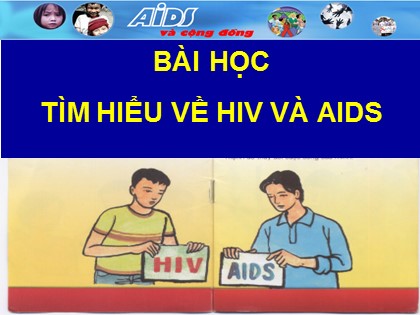 Bài giảng Khoa học Lớp 5 - Tiết 16: Phòng tránh HIV-AIDS