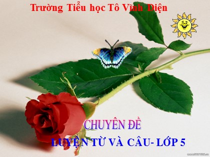 Bài giảng Luyện từ và câu Lớp 5 - Tiết 37: Câu ghép