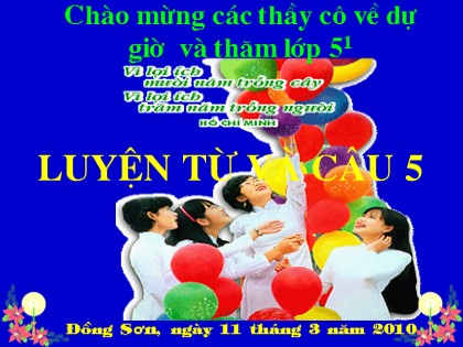 Bài giảng Luyện từ và câu Lớp 5 - Tiết 52: Luyện tập thay thế từ ngữ để liên kết câu