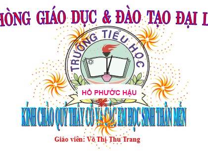 Bài giảng Luyện từ và câu Lớp 5 - Tiết 64: Ôn tập về dấu câu (Dấu hai chấm) - Võ Thị Thu Trang