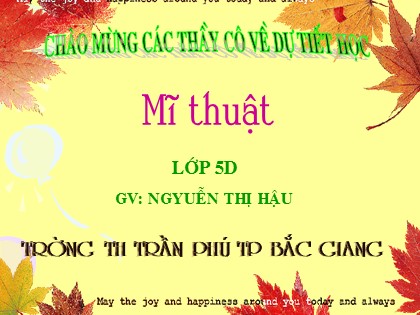 Bài giảng Mĩ thuật Lớp 5 - Bài 21: Tập nặn tạo dáng Đề tài tự chọn - Nguyễn Thị Hậu