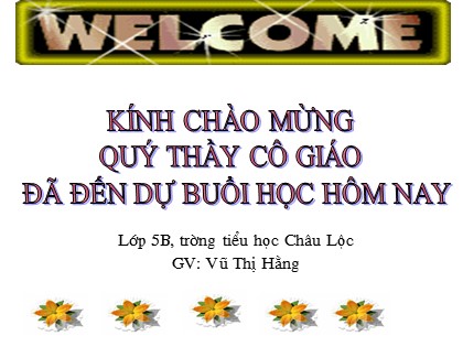 Bài giảng Mĩ thuật Lớp 5 - Bài 25: Thường thức mĩ thuật - Xem tranh "Bác Hồ đi công tác" - Vũ Thị Hằng