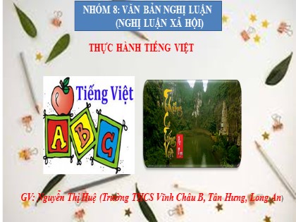 Bài giảng Ngữ văn Lớp 6 (Sách Cánh diều) - Bài 8: Thực hành Tiếng Việt - Nguyễn Thị Huệ