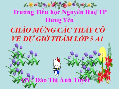 Bài giảng Tập đọc Lớp 5 - Tiết 48: Hộp thư mật - Đào Thị Ánh Tuyết