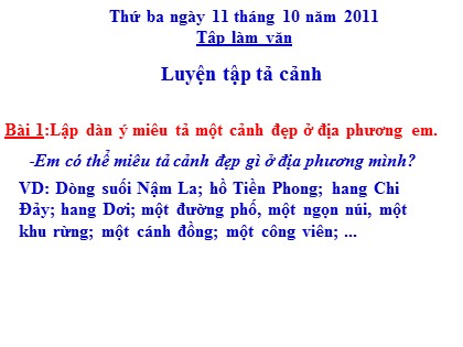 Bài giảng Tập làm văn Lớp 5 - Tiết 15: Luyện tập tả cảnh