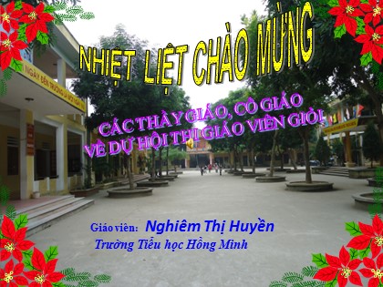 Bài giảng Tập làm văn Lớp 5 - Tiết 29: Luyện tập tả người, tả hoạt động - Nghiêm Thị Huyền