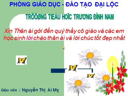 Bài giảng Tập làm văn Lớp 5 - Tiết 43: Ôn tập văn kể chuyện - Nguyễn Thị Ái Mỵ