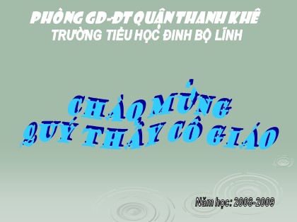 Bài giảng Tập làm văn Lớp 5 - Tiết 9: Luyện tập làm Báo cáo thống kê