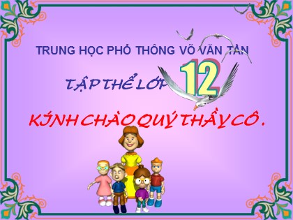 Bài giảng Vật lý Lớp 12 - Tiết 32: Hiện tượng quang - Phát quang - Trường THPT Võ Văn Tần