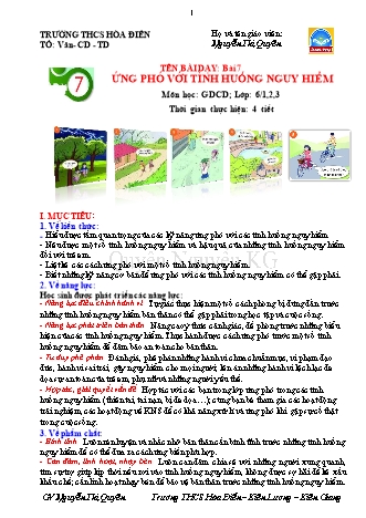 Giáo án Giáo dục công dân Lớp 6 (Sách Chân trời sáng tạo) - Bài 7: Đối phó với tình huống nguy hiển - Nguyễn Thị Quyên