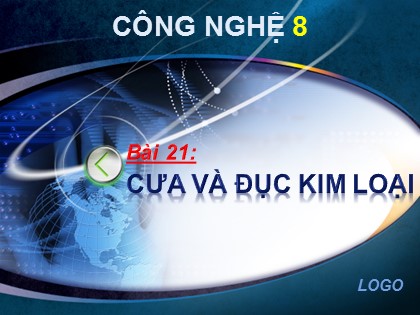 Bài giảng Công nghệ 8 - Bài 21: Cưa và đục kim loại