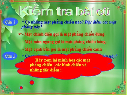 Bài giảng Công nghệ Lớp 8 - Bài 4: Bản vẽ các khối đa diện