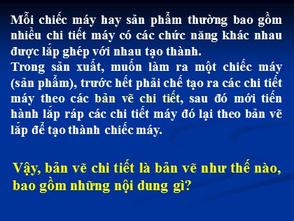 Bài giảng Công nghệ Lớp 8 - Bài 9: Bản vẽ chi tiết