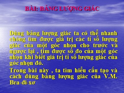 Bài giảng Hình học Lớp 9 - Bài: Bảng lượng giác