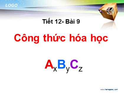 Bài giảng Hóa học Lớp 8 - Bài 9: Công thức hóa học