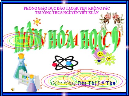 Bài giảng Hóa học Lớp 9 - Bài 8: Một số bazơ quan trọng (Tiết 2) - Bùi Thị Lệ Thu