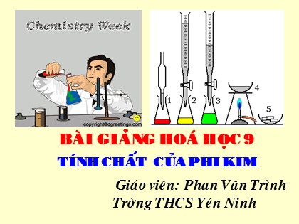 Bài giảng Hóa học Lớp 9 - Tiết 30: Tính chất của phi kim - Phan Văn Trình